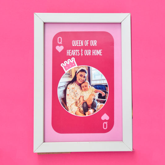"Queen of our hearts" Frame