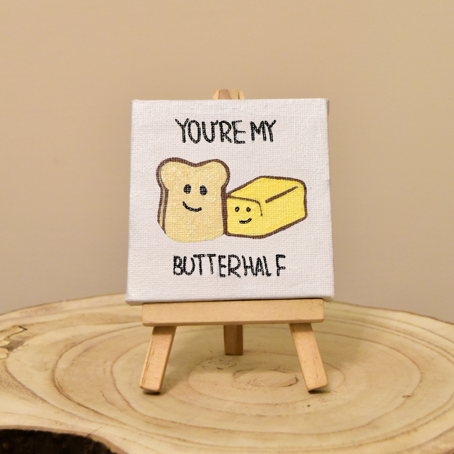 You Are My Butter Half Canvas