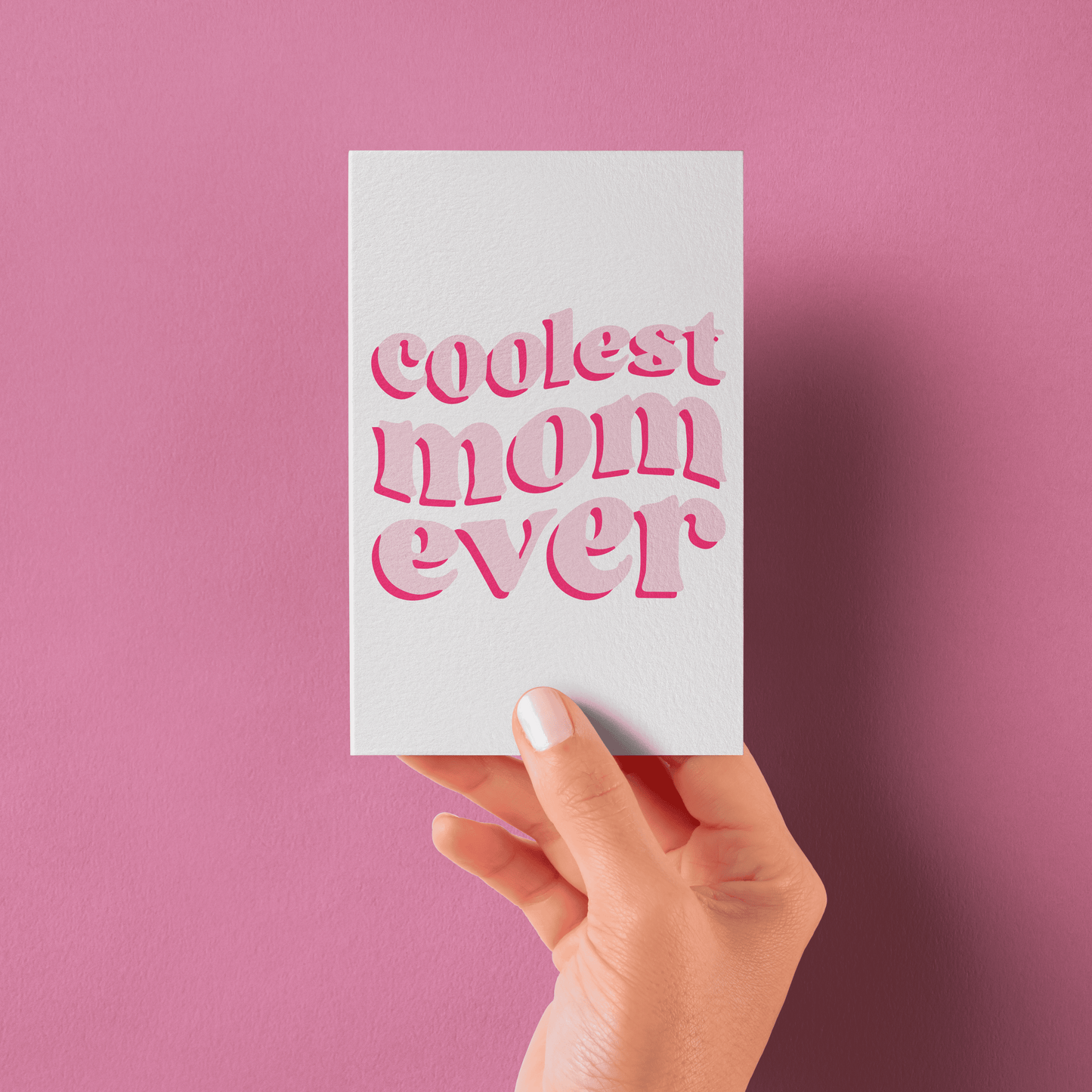 Coolest mom ever card